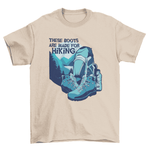 Boots for hiking t-shirt - Skoutley Outdoors LLC