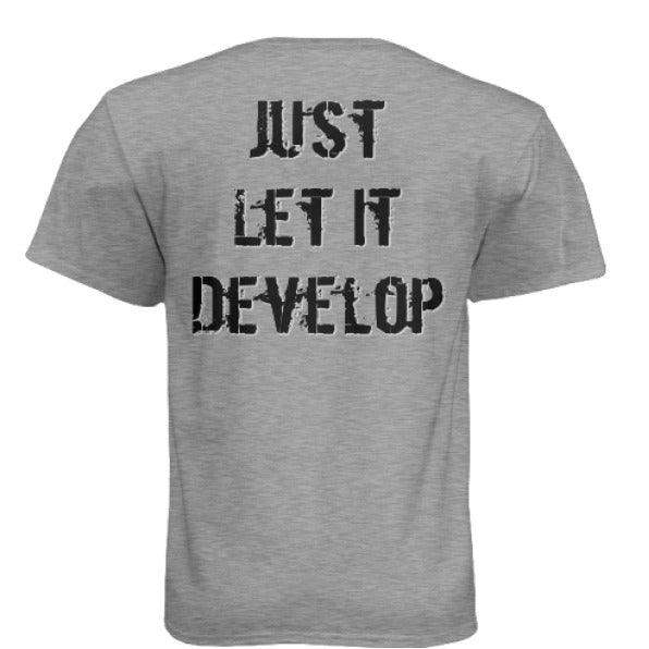 Just Let it Develop - Rooster Edition - Skoutley Outdoors LLC