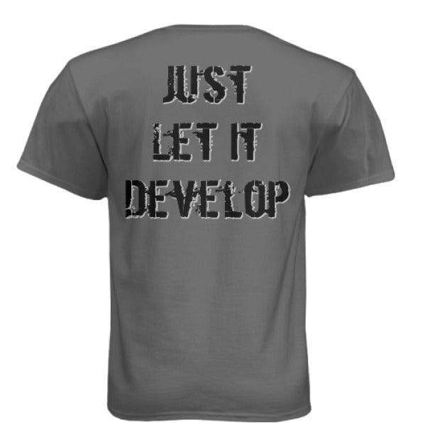 Just Let it Develop - Rooster Edition - Skoutley Outdoors LLC