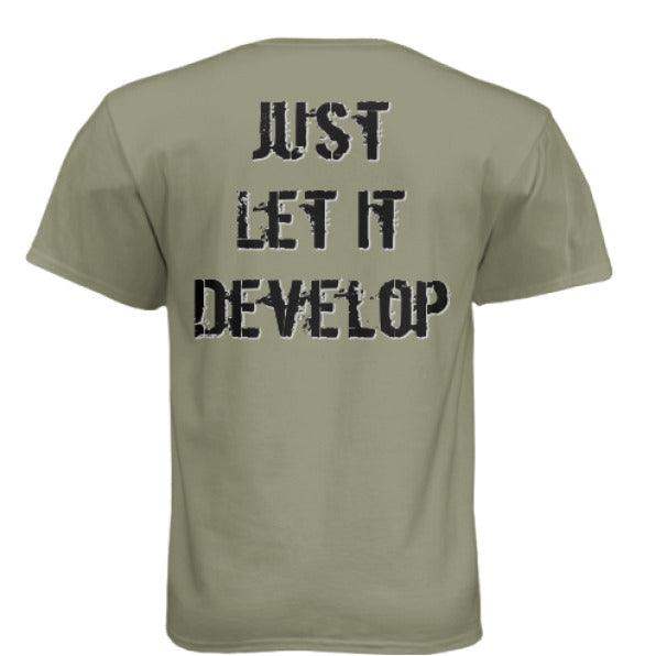 Just Let it Develop - Rooster Edition - Skoutley Outdoors LLC