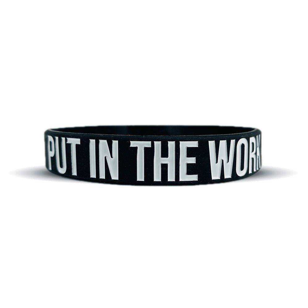 PUT IN THE WORK Wristband - Skoutley Outdoors LLC