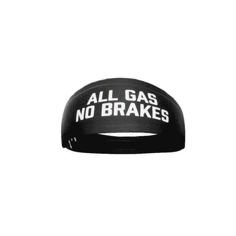 All Gas No Brakes Headband - Skoutley Outdoors LLC