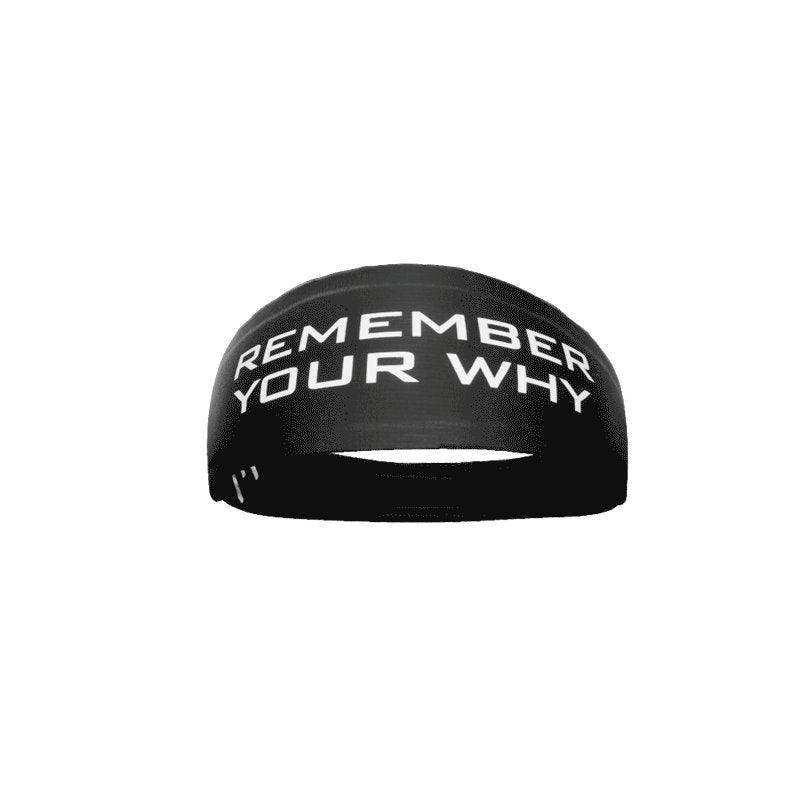 Remember Your Why Headband - Skoutley Outdoors LLC