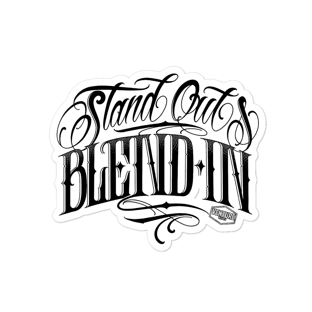 Stand Out & Blend In Sticker - Skoutley Outdoors LLC