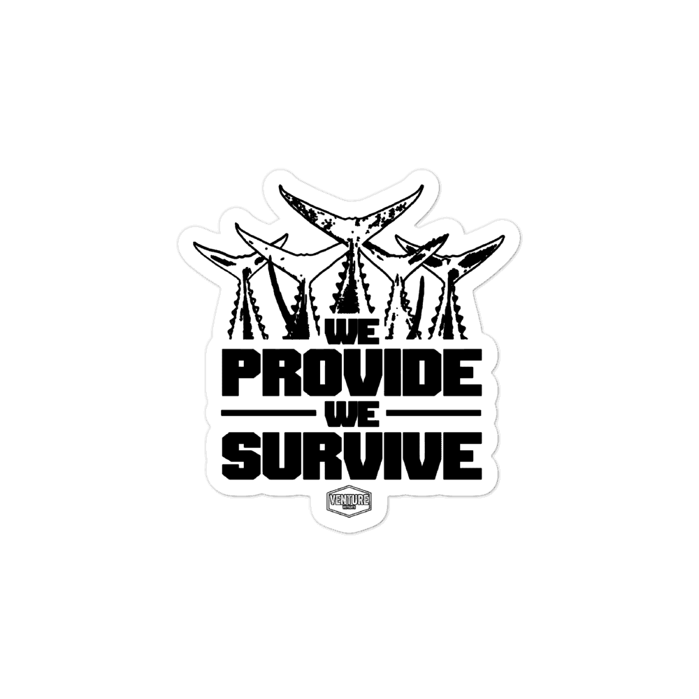 We Provide We Survive Sticker - Skoutley Outdoors LLC